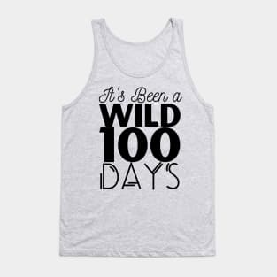 Its Been a Wild 100 Days of School Tank Top